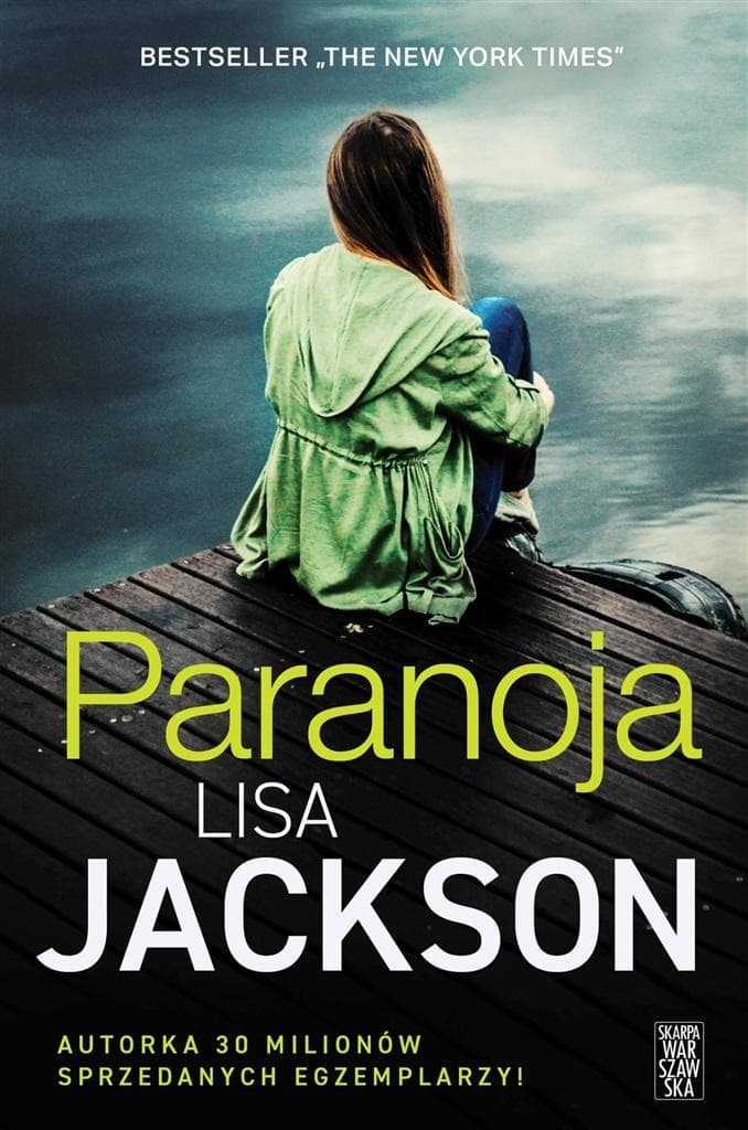 Paranoja Lisa Jackson thriller psychologiczny 510 stron