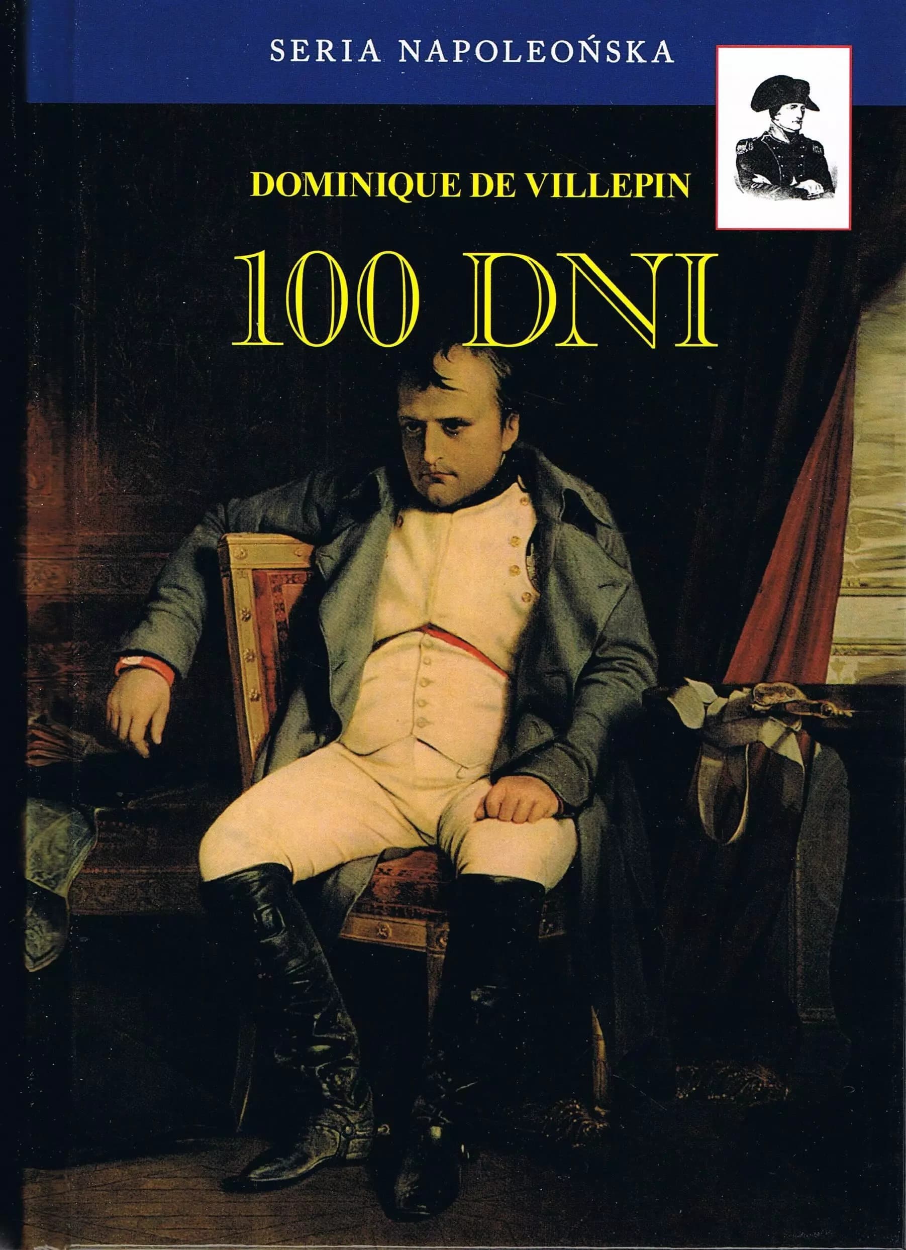 Pasjonująca historia 100 dni Napoleona - w formie eseju