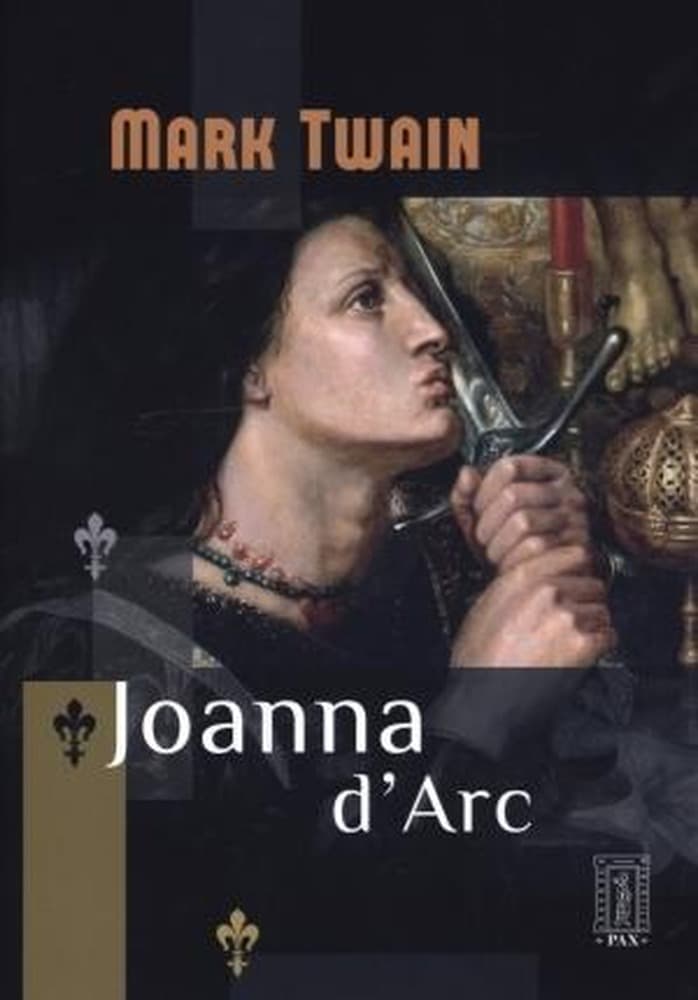 Joanna d'Arc - Marek Twain