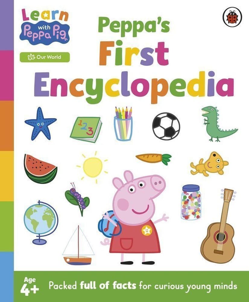 Peppa's First Encyclopedia. Learn with Peppa wer. angielska