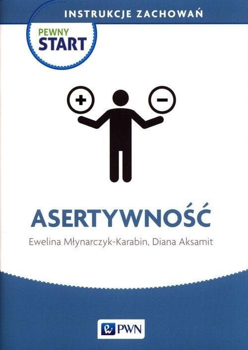 Pewny Start Instrukcje zachowań Asertywnych
