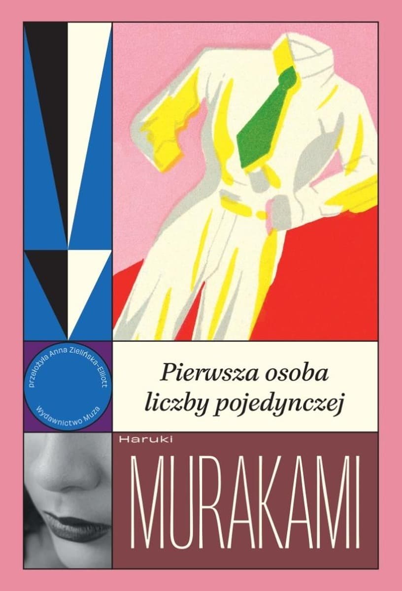 Pierwsza osoba liczby pojedynczej - Haruki Murakami Opowiadania, wydanie 2025