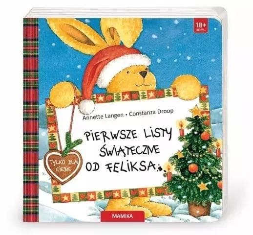 Listy od Feliksa - Pierwsze listy świąteczne - książka dla dzieci