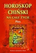 Pies - horoskop chiński - charakterystyka i porady astrologiczne