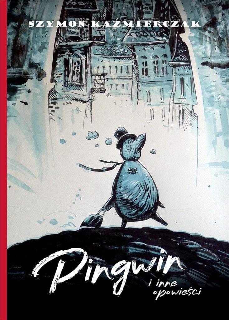 Pingwin i inne opowieści - komiksy Szymona Kaźmierczaka