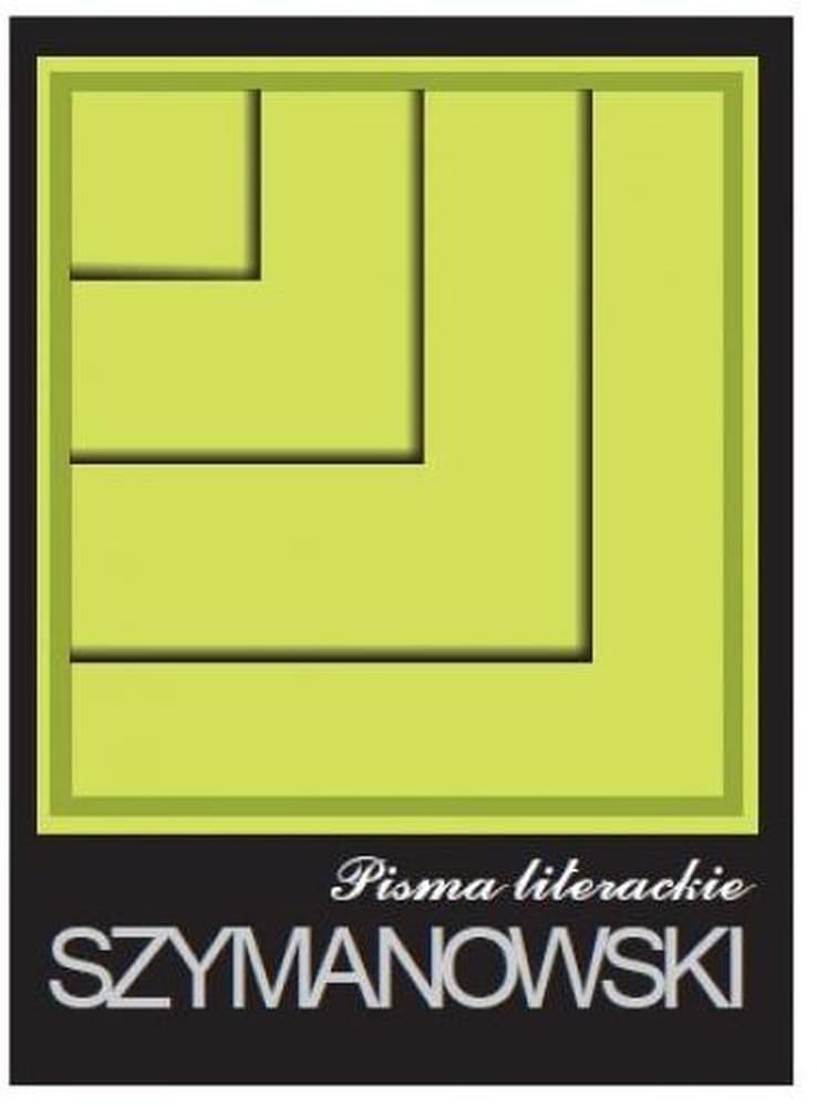 Pisma literackie Karol Szymanowski tom 2