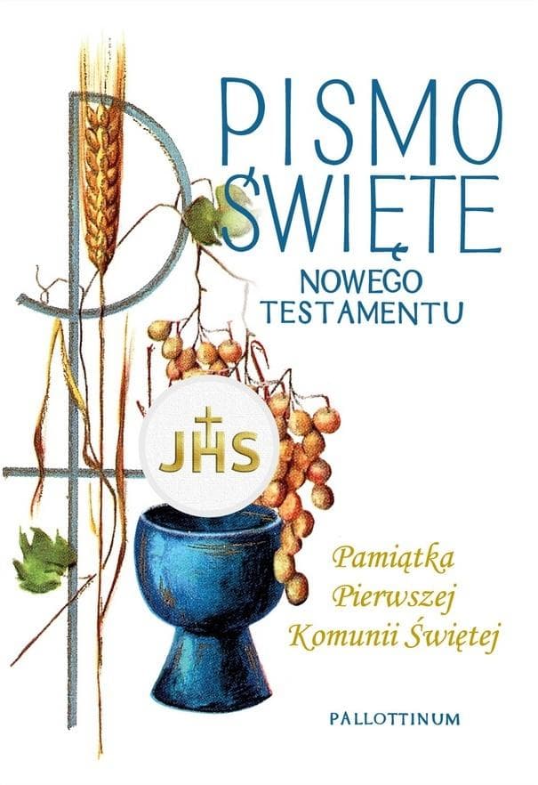 Pismo Święte Nowy Testament A5 Pamiątka I Komunii kielich