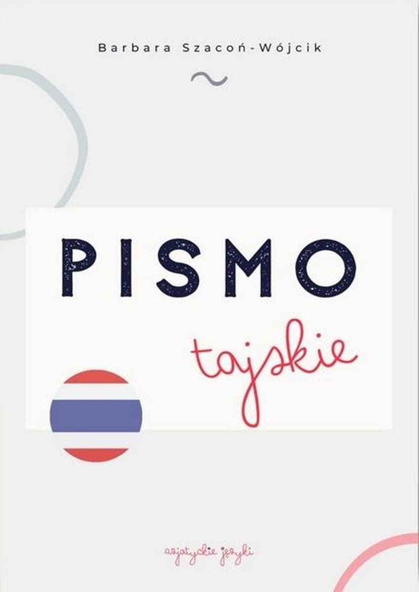 Pismo tajskie - podręcznik do nauki alfabetu tajskiego