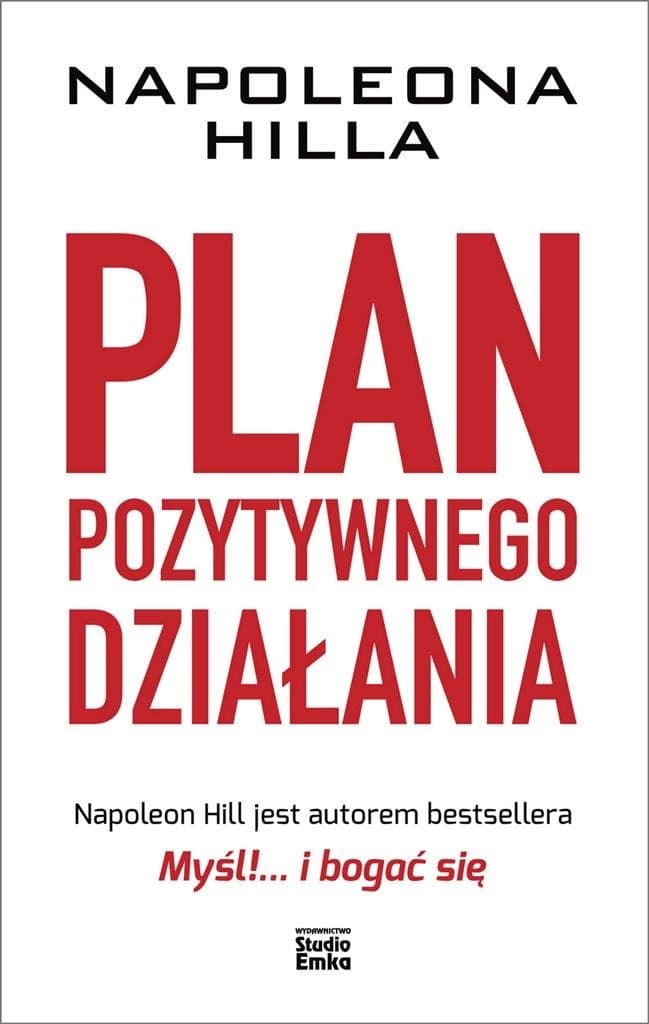 Plan pozytywnego działania Napoleona Hilla wydanie 2022
