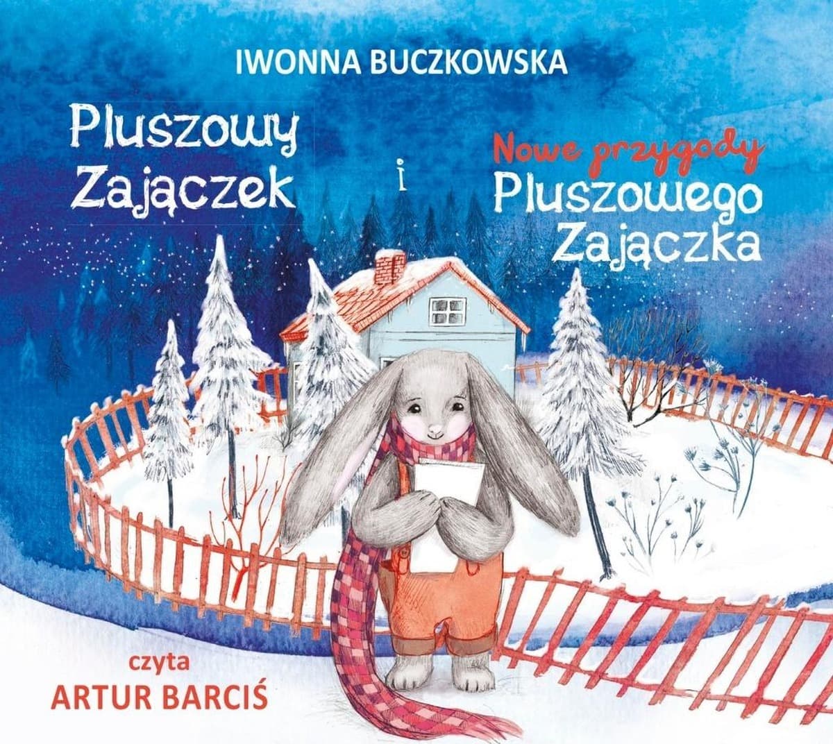 Pluszowy Zajączek I Nowe Przygody – Iwonna Buczkowska