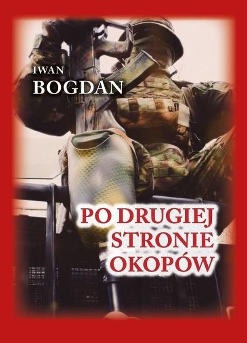 Po drugiej stronie okopów - wywiad z ukraińskim szpiegiem