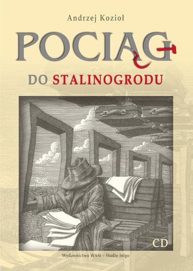 Audiobook Pociąg do Stalinogrodu WAM Andrzej Kozioł