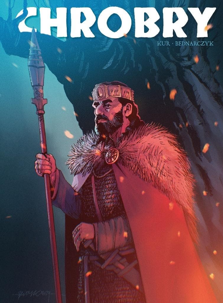Poczet Władców Polski Bolesław Chrobry Komiks Historyczny