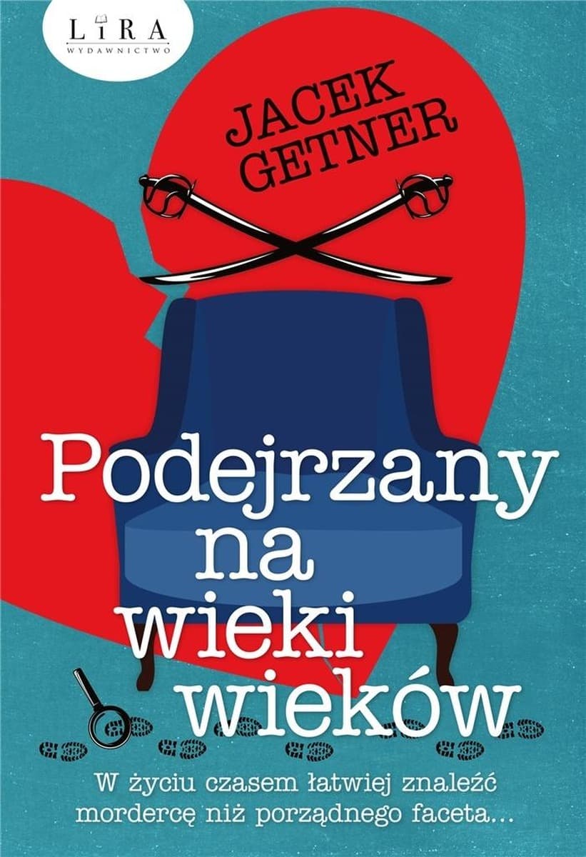 Podejrzany na wieki wieków - komedia kryminalna Jacek Getner