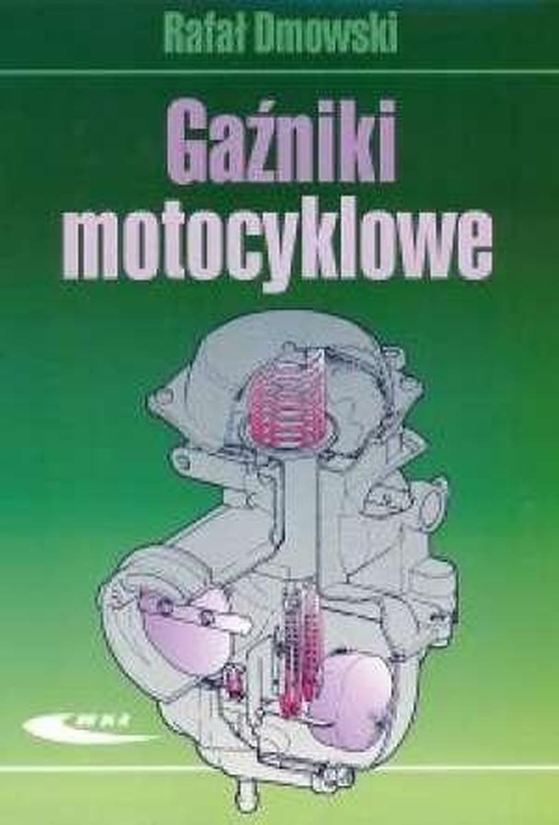 Podręcznik Gaźniki Motocyklowe Budowa Obsługa Naprawa - WKŁ
