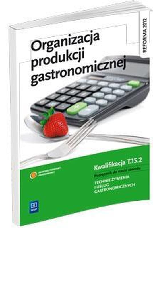 Podręcznik Organizacja produkcji gastronomicznej WSIP