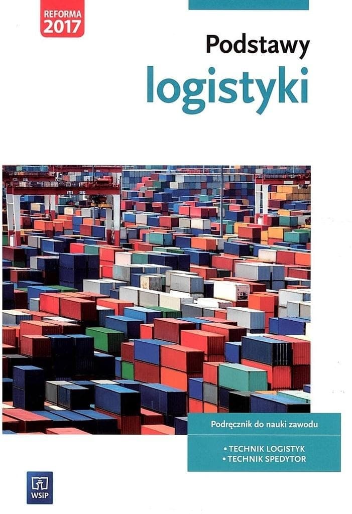 Podręcznik Podstawy Logistyki WSiP