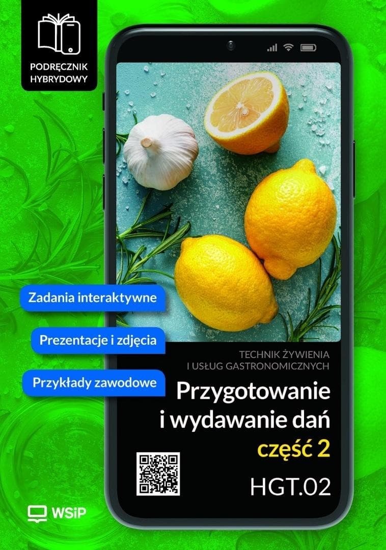 Podręcznik Przygotowanie i wydawanie dań Kwalifikacja HGT.02 część 2