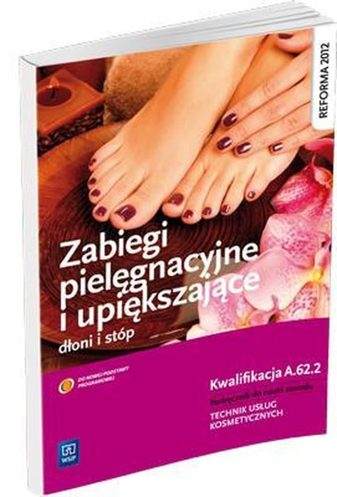 Podręcznik technik usług kosmetycznych WSiP - Kwalifikacja A.62.2