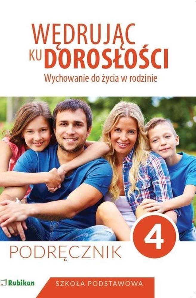 Podręcznik Wędrując ku dorosłości klasa 4 SP NPP Rubikon Teresa Król