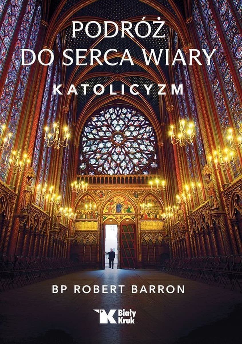 Podróż do Serca Wiary Katolicyzm - książka