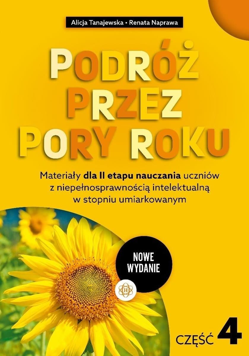 Podróż przez pory roku Część 4 Materiały dla uczniów z niepełnosprawnością intelektualną