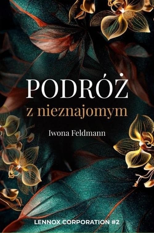 Podróż z nieznajomym Tom 2 - Powieść obyczajowa