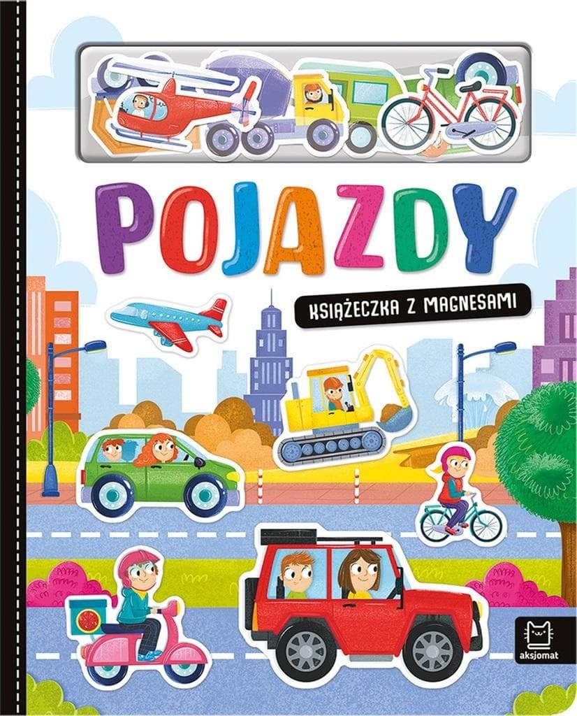 Pojazdy. Książeczka z magnesami dla dzieci