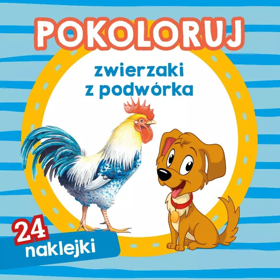 Kolorowanka dla dzieci Zwierzaki z podwórka 12 stron