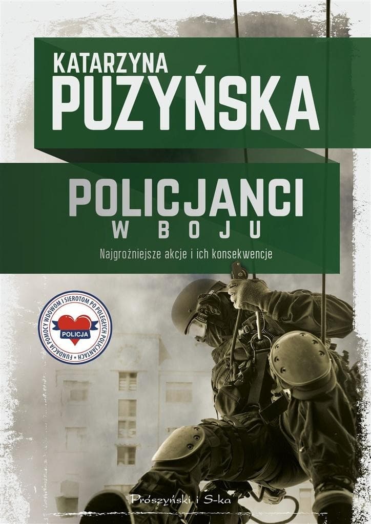 Policjanci w boju Katarzyna Puzyńska
