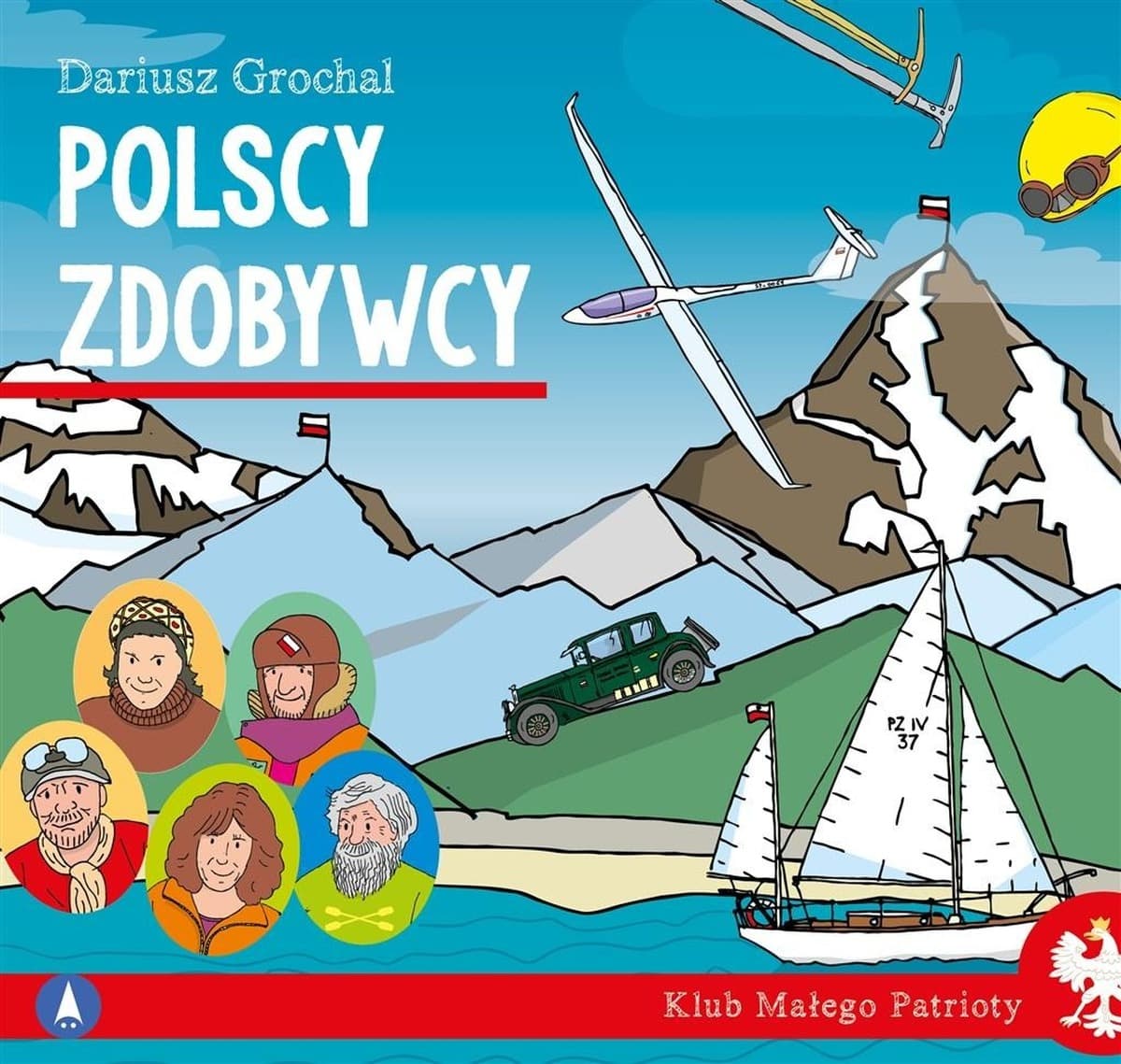 Polscy zdobywcy. Książka dla dzieci