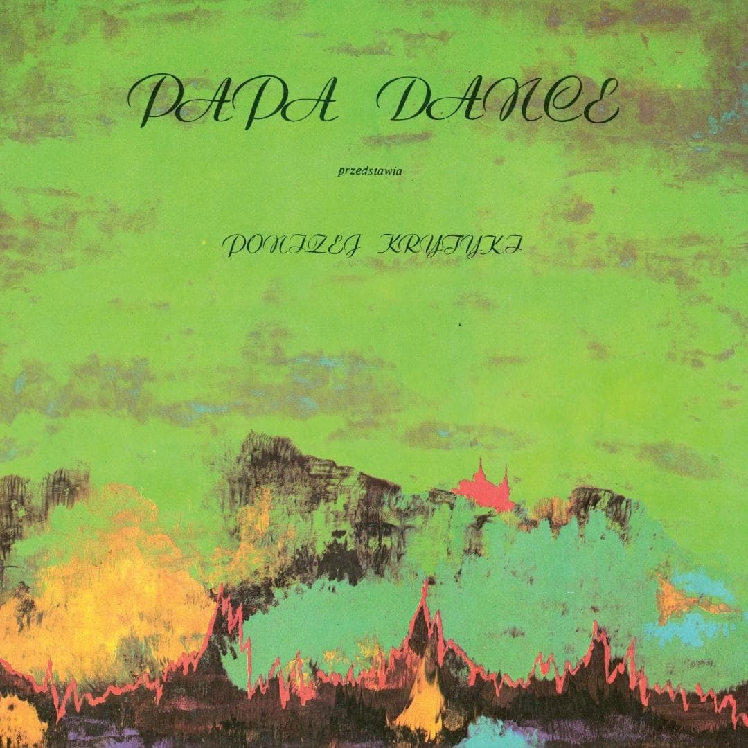 Papa Dance - Poniżej Krytyki - płyta CD