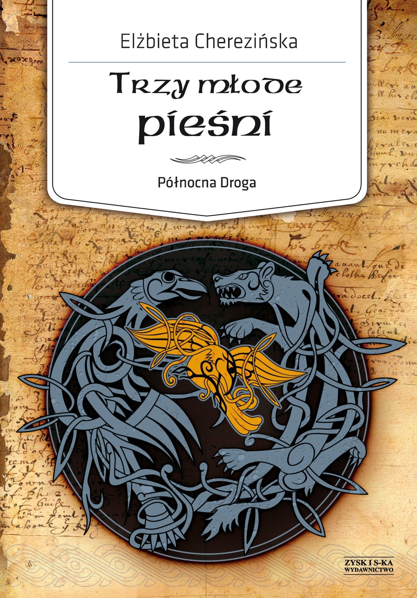 Północna Droga Tom 4. Trzy młode pieśni