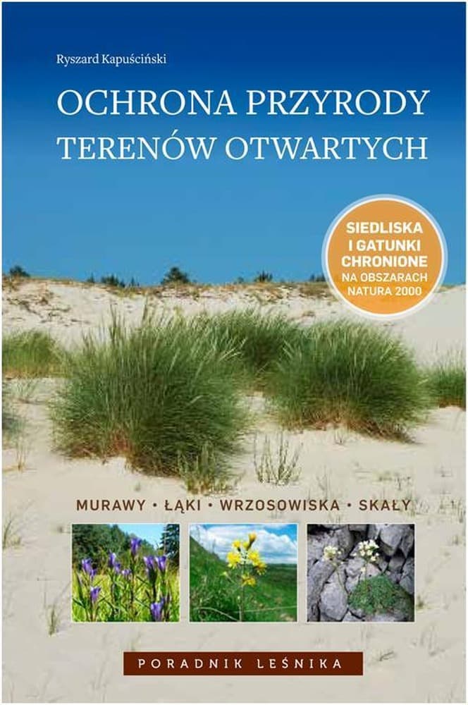Poradnik leśnika: Ochrona przyrody terenów otwartych - murawy, łąki, wrzosowiska