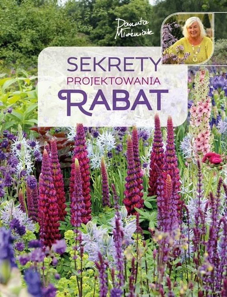 Poradnik ogrodniczy: Sekrety projektowania rabat