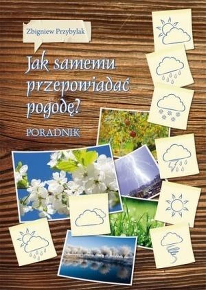 Poradnik prognozowania pogody - Obserwując przyrodę