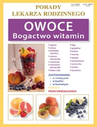 Porady lekarza rodzinnego. Owoce bogate w witaminy - Anna Kubanowska