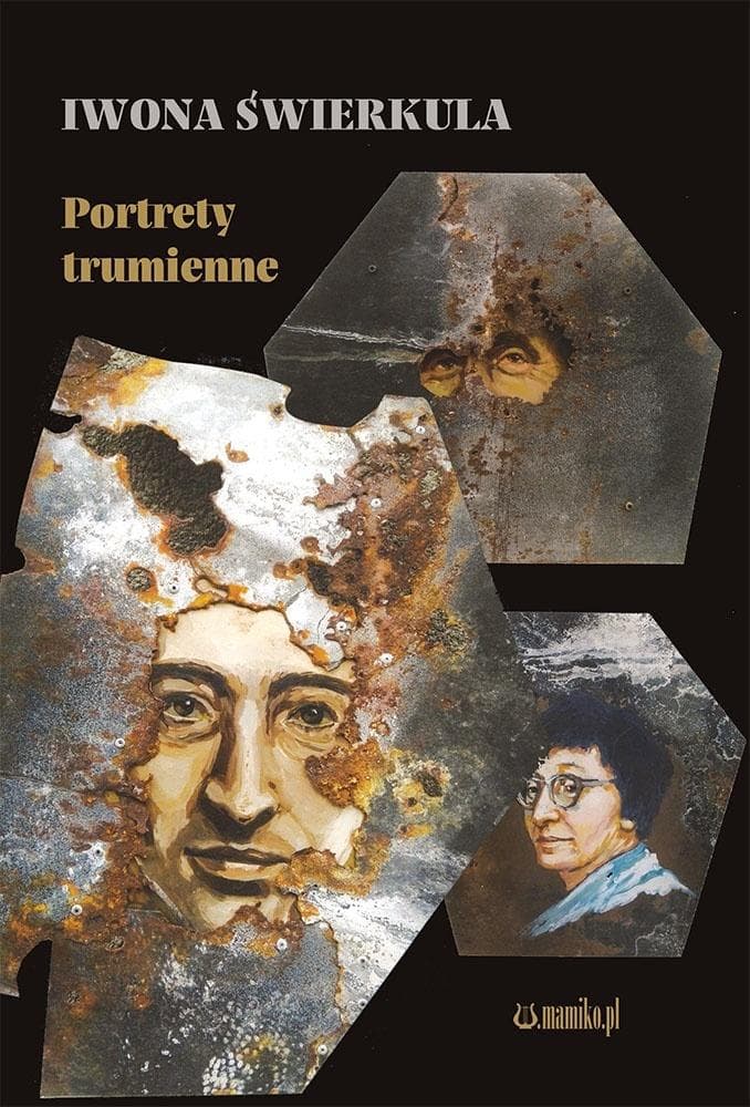 Tomik poezji Iwony Świerkuli inspirowany portretami trumiennymi