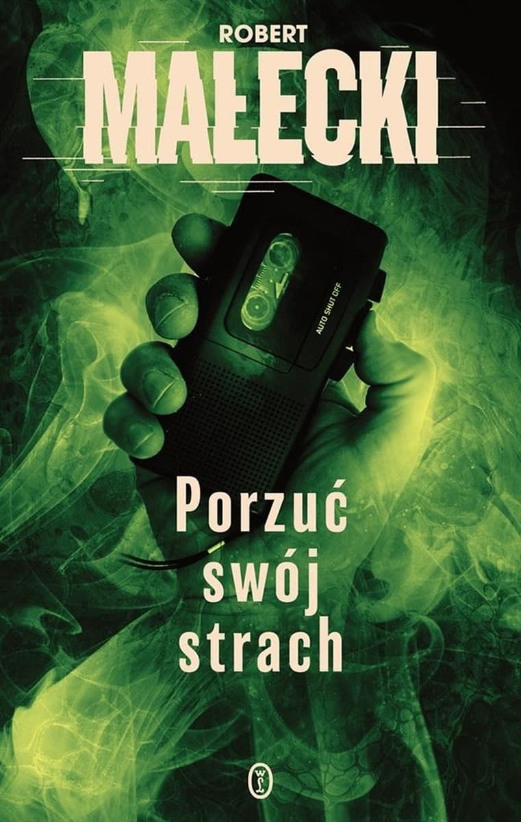 Porzuć swój strach. Seria z Markiem Benerem Tom 2 Robert Małecki