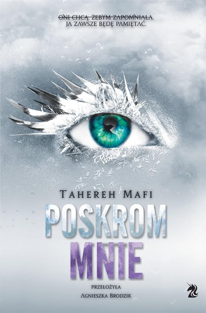 Poskrom mnie. Dotknij Mnie. Tom 5 - Powieść młodzieżowa We Need YA