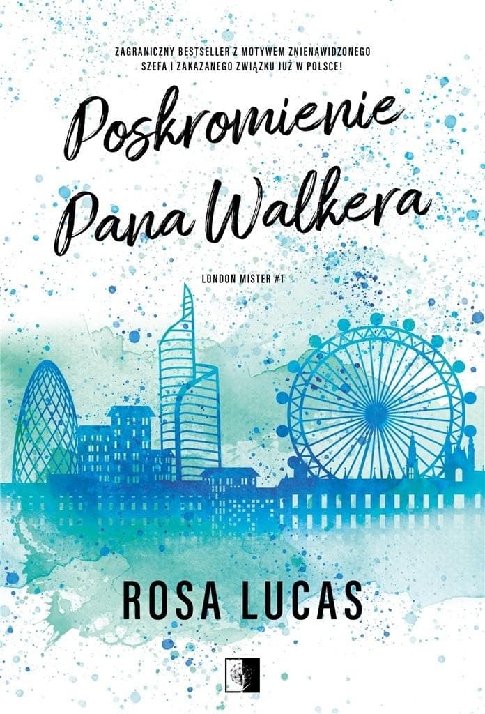 Poskromienie pana Walkera Rosa Lucas