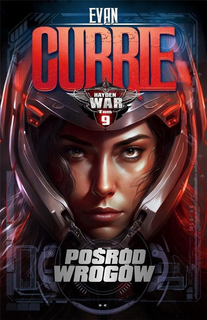 Pośród wrogów. Hayden War. Tom 9 - powieść fantastyczna