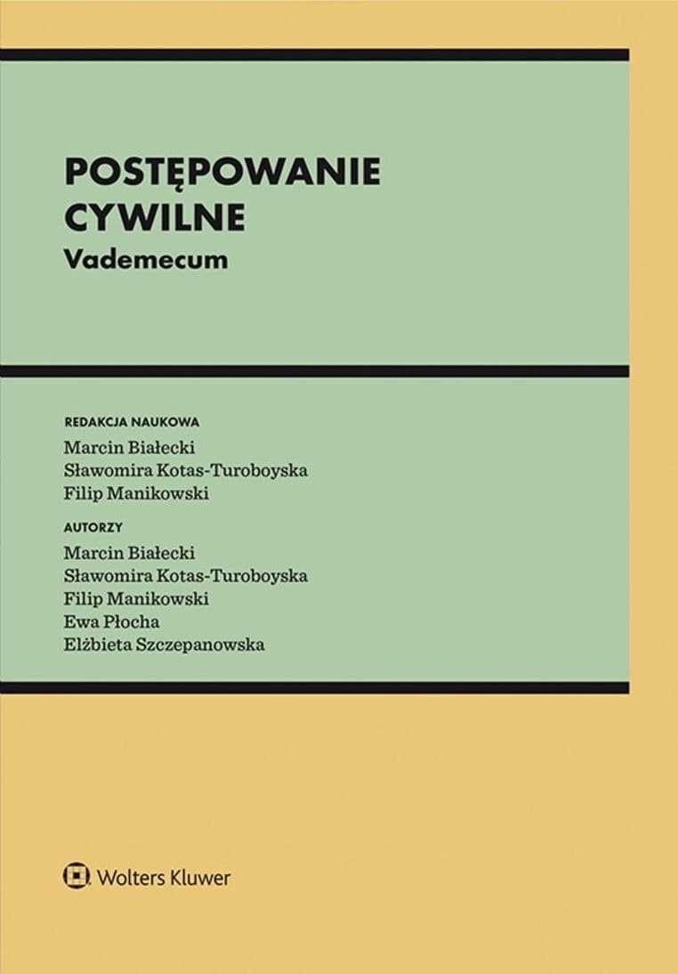 Postępowanie cywilne vademecum praca zbiorowa Wolters Kluwer wydanie 2023