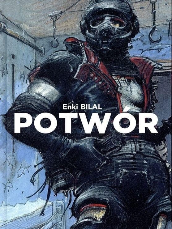 Komiks Enki Bilal Potwór