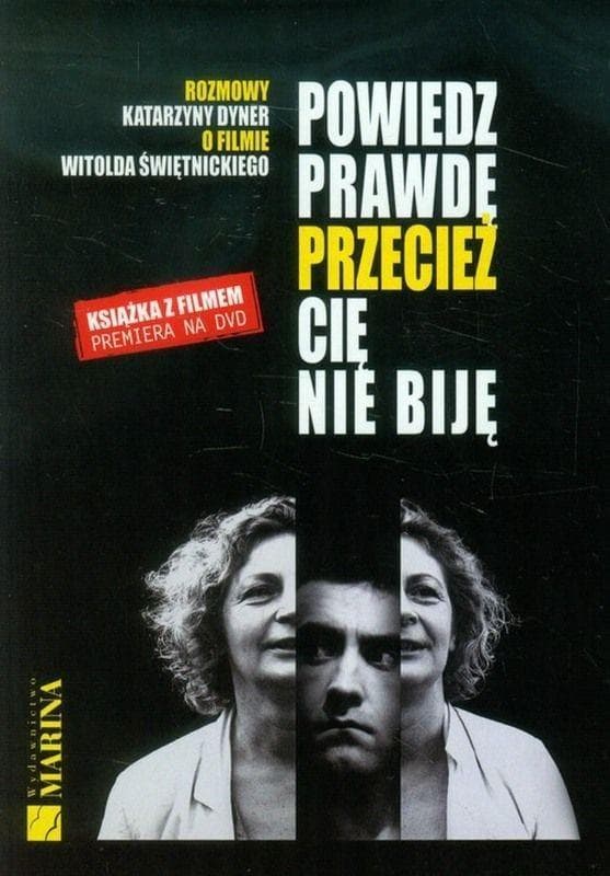 Powiedz prawdę przecież cię nie biję - z DVD