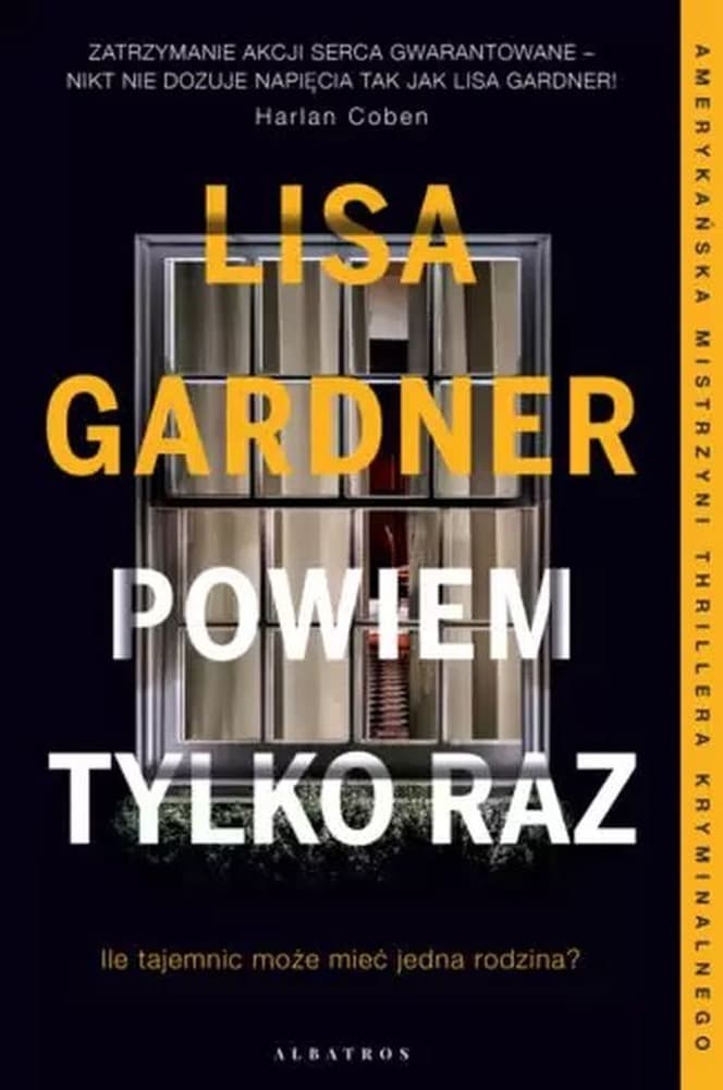 Powiem tylko raz - Thriller kryminalny Lisa Gardner