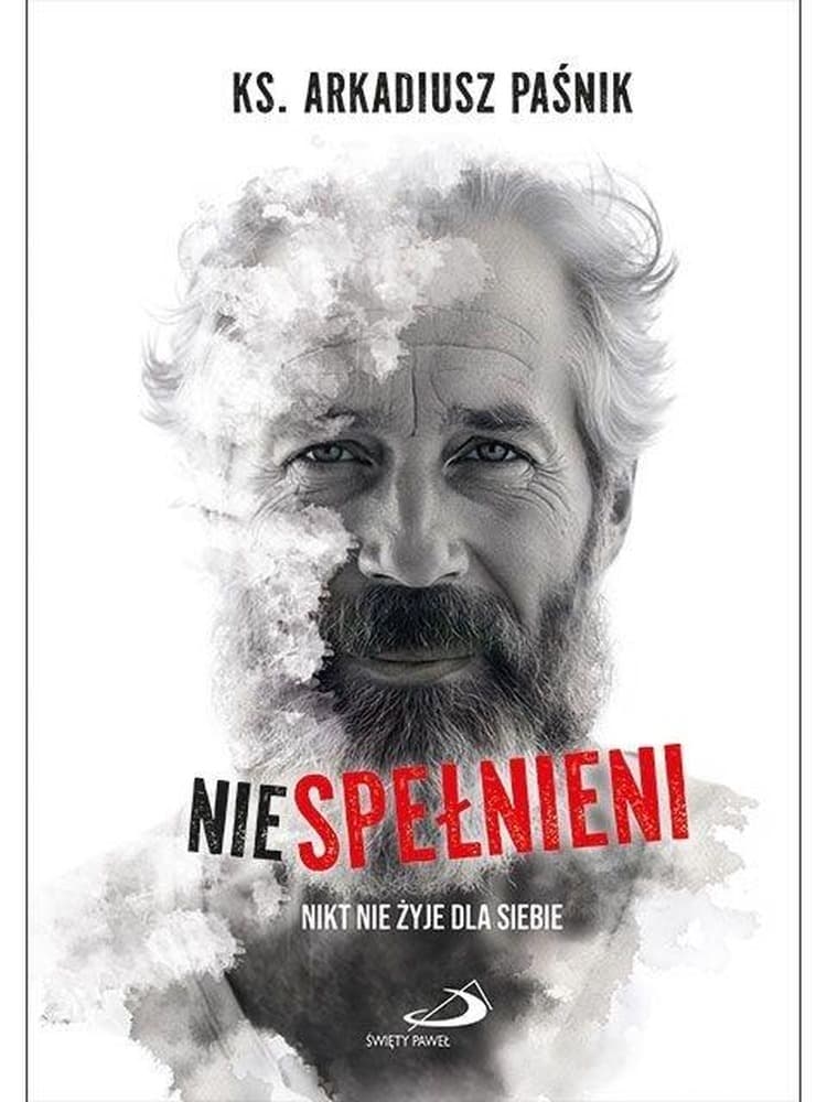 Powieść Arkadiusz Paśnik: Niespełnieni