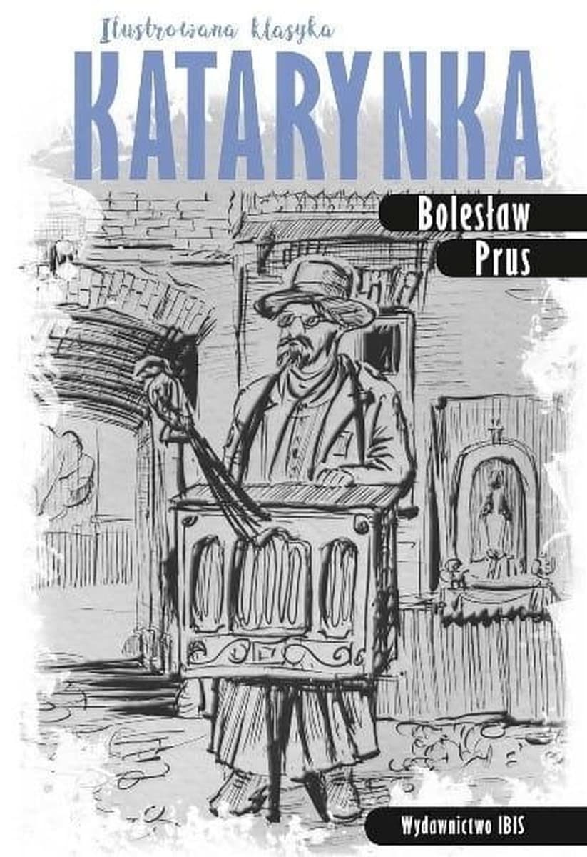 Powieść Bolesława Prusa: Katarynka