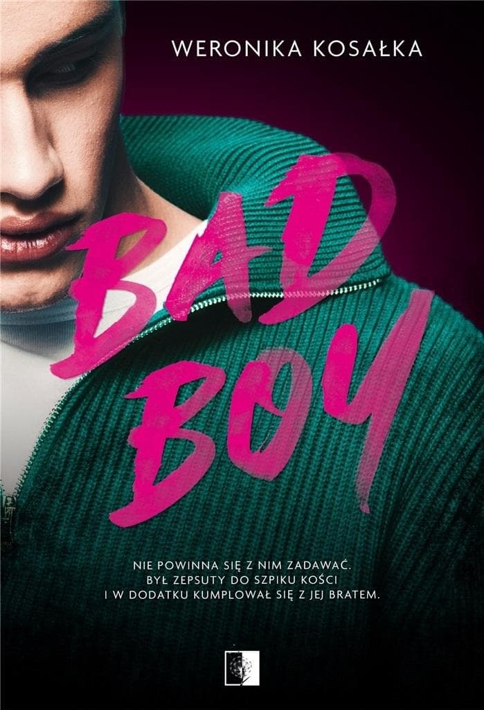 Powieść dla młodzieży o miłości i szkolnych konfliktach - Bad Boy