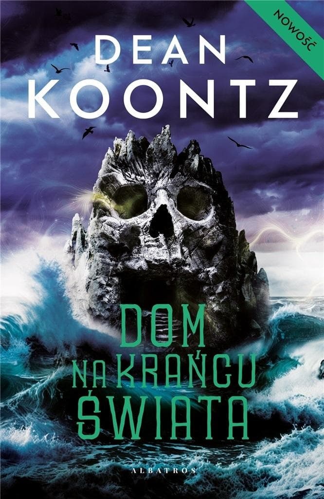 Powieść Dom na krańcu świata Dean Koontz